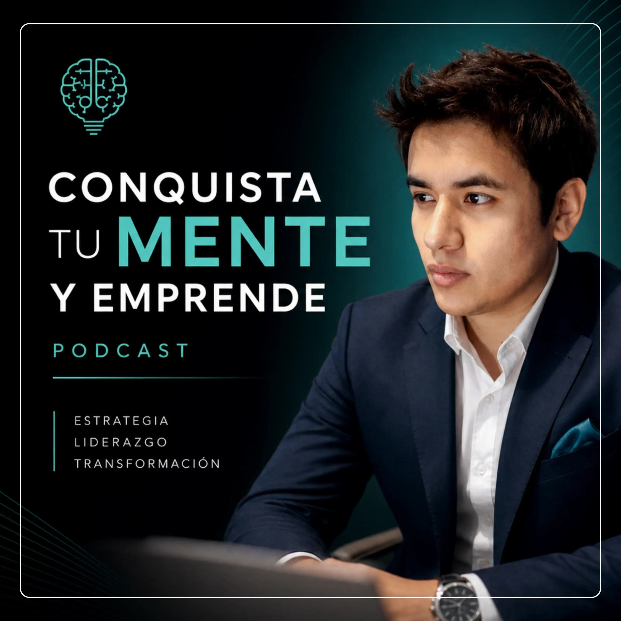 Conquista tu Mente y Emprende el podcast de Yames Gonzales